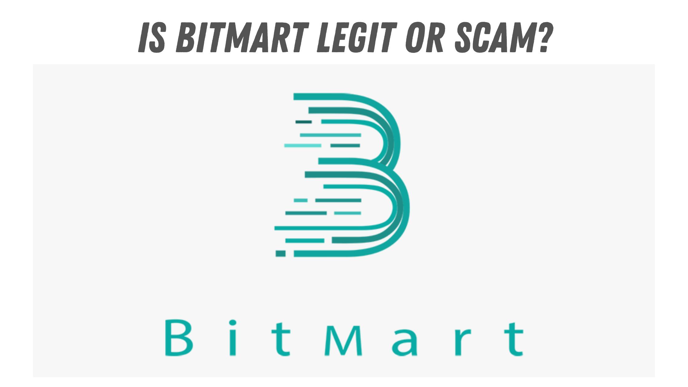 Is BitMart Legit or Scam? An Answer to Most Searched Query of Crypto Traders