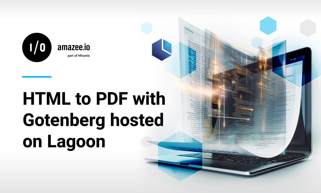 HTML to PDF with Gotenberg Hosted on Lagoon
