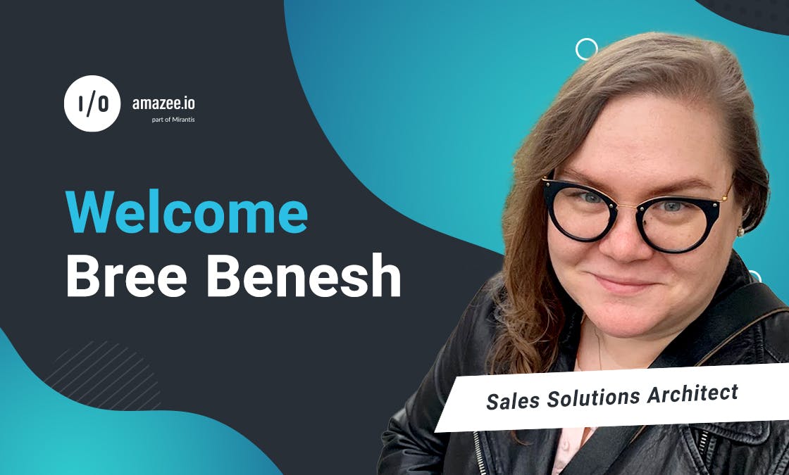 Say hi to Bree Benesh – amazee.io’s new Sales Solutions Architect