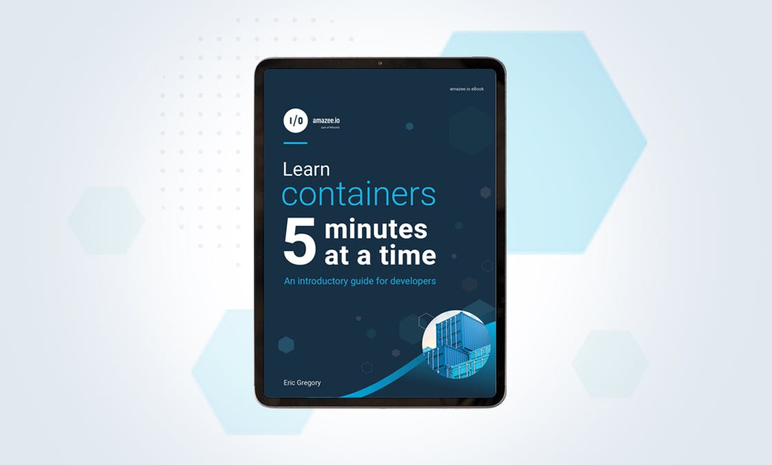eBook: Learn containers 5 minutes at a time