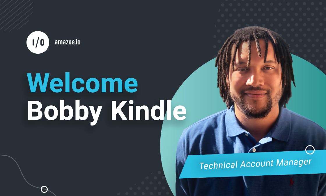 Welcome Bobby Kindle - Technical Account Manager