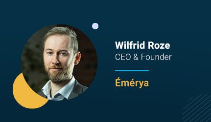 Wilfrid Roze, CEO and Founder, Émérya