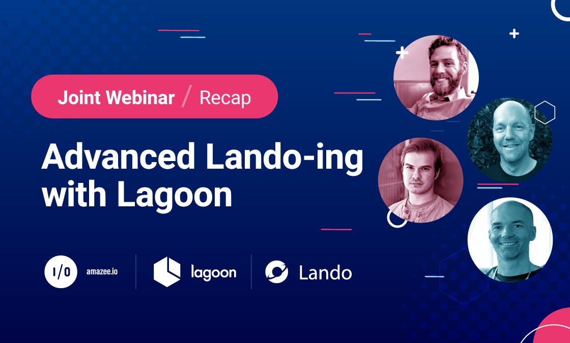 Joint Webinar Recap - Advanced Lando-ing with Lagoon