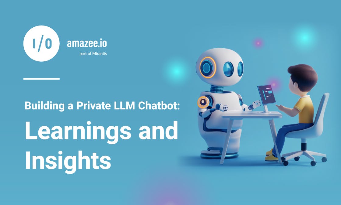 Building a Private LLM Chatbot: Learning and Insights