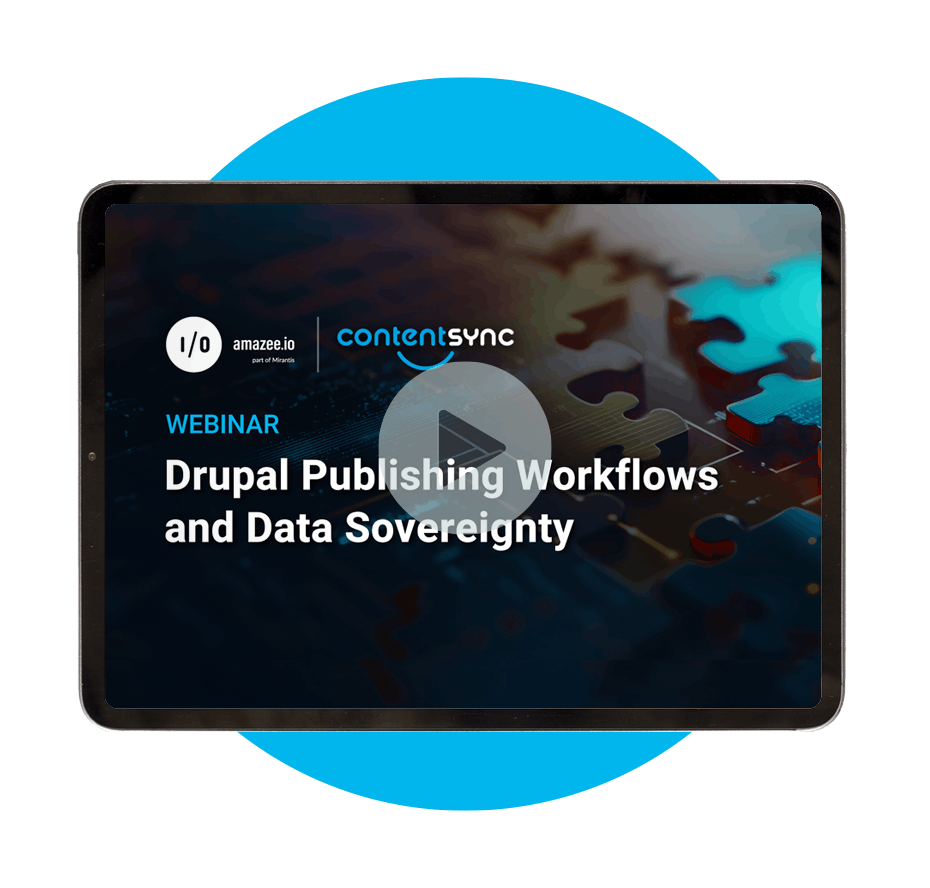 Webinar - Drupal Publishing Workflows and Data Sovereignty