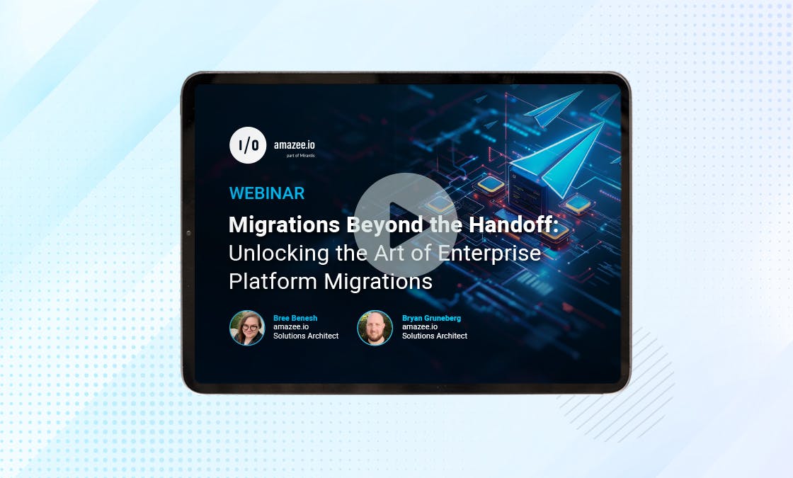 Webinar – Migrations Beyond the Handoff