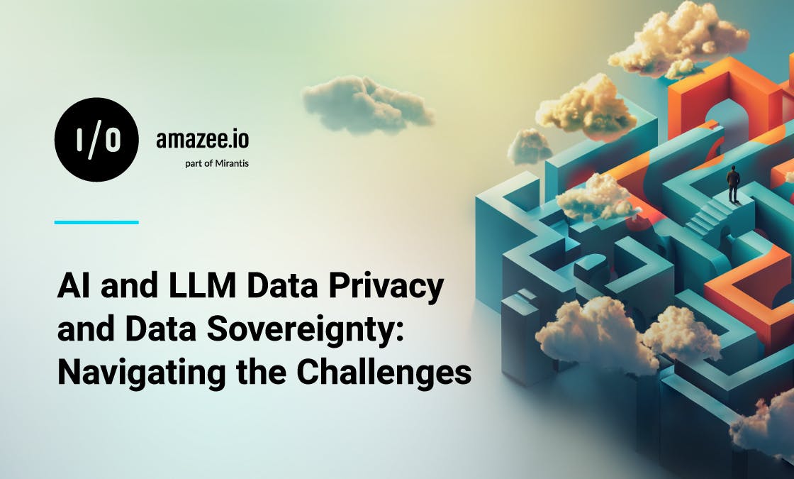 AI and LLM Data Privacy and Data Sovereignty