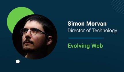 Simon Morvan, Director of Technology, Evolving Web