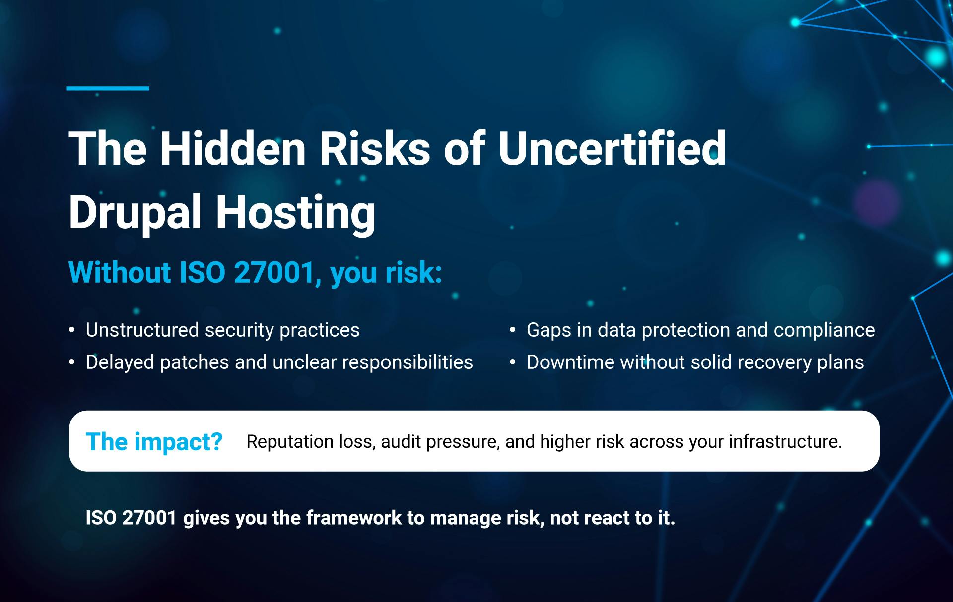 The Hidden Risks of Uncertified Drupal Hosting