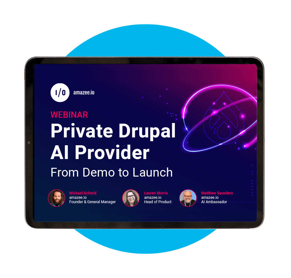 Watch our Webinar: Private Drupal AI Provider
