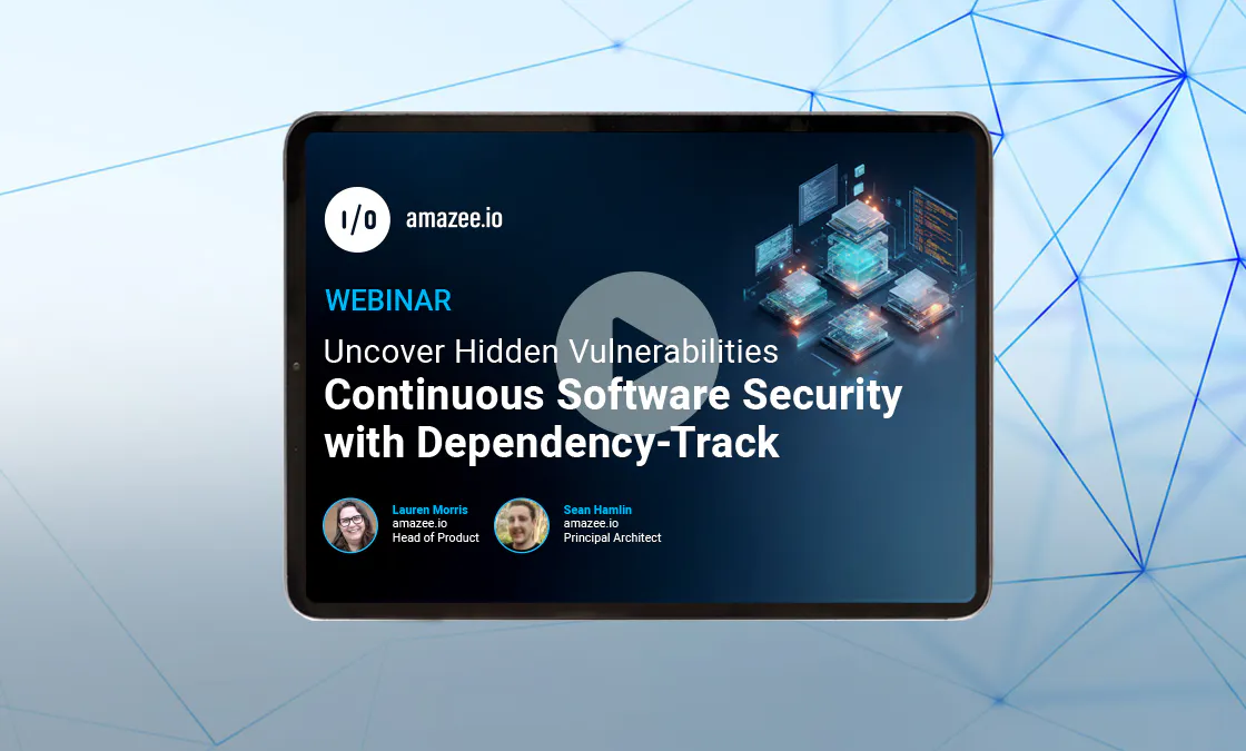 A digital teaser for the amazee.io webinar "Uncover Hidden Vulnerabilities," set against a light blue abstract geometric background. The tablet screen features a play button overlaying the event title and the headshots of the two featured speakers.