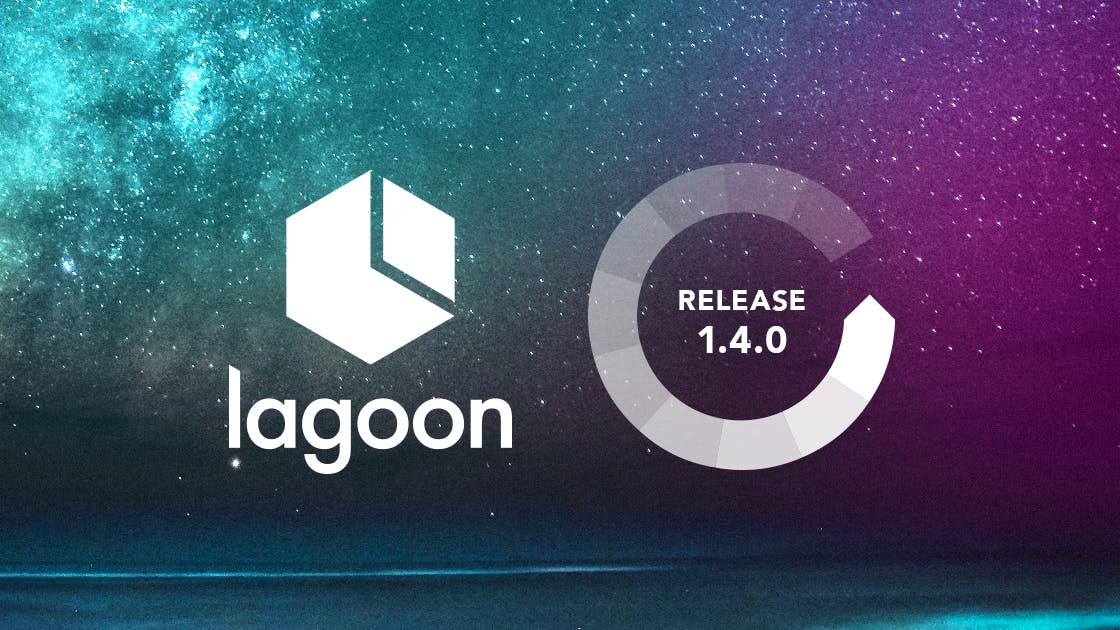 Lagoon 1.4.0 Release 