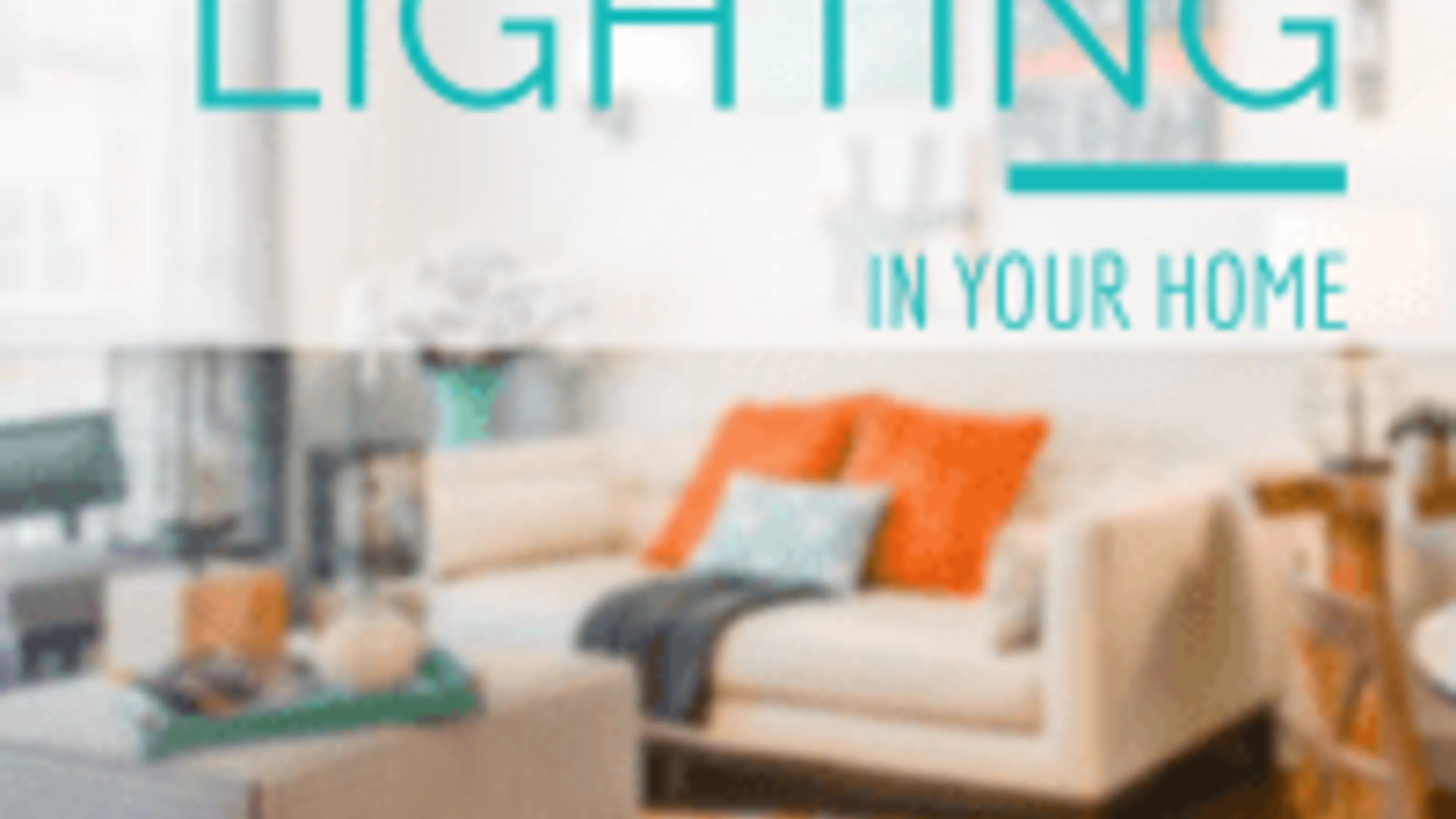 Seven Tips To Achieve the Perfect Lighting for Your Home