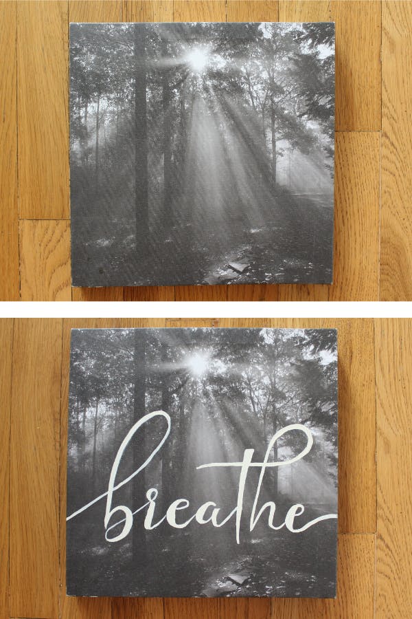 A side by side photo of a printed photo of a forest with the word breathe painted on it