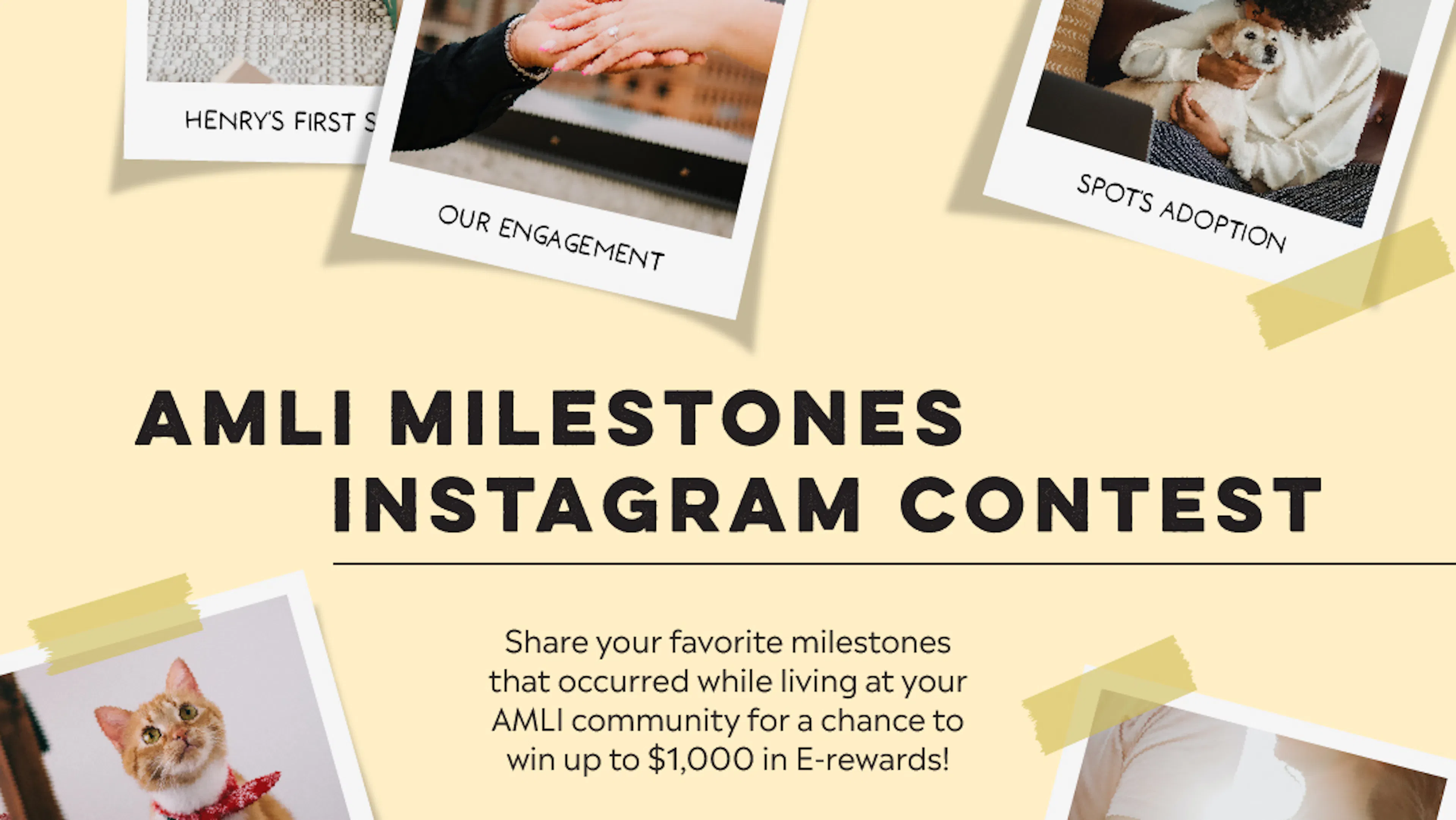 AMLI Milestones Instagram Contest image showing Polaroid photos of life milestones like an engagement, dog adoption and marriage proposal