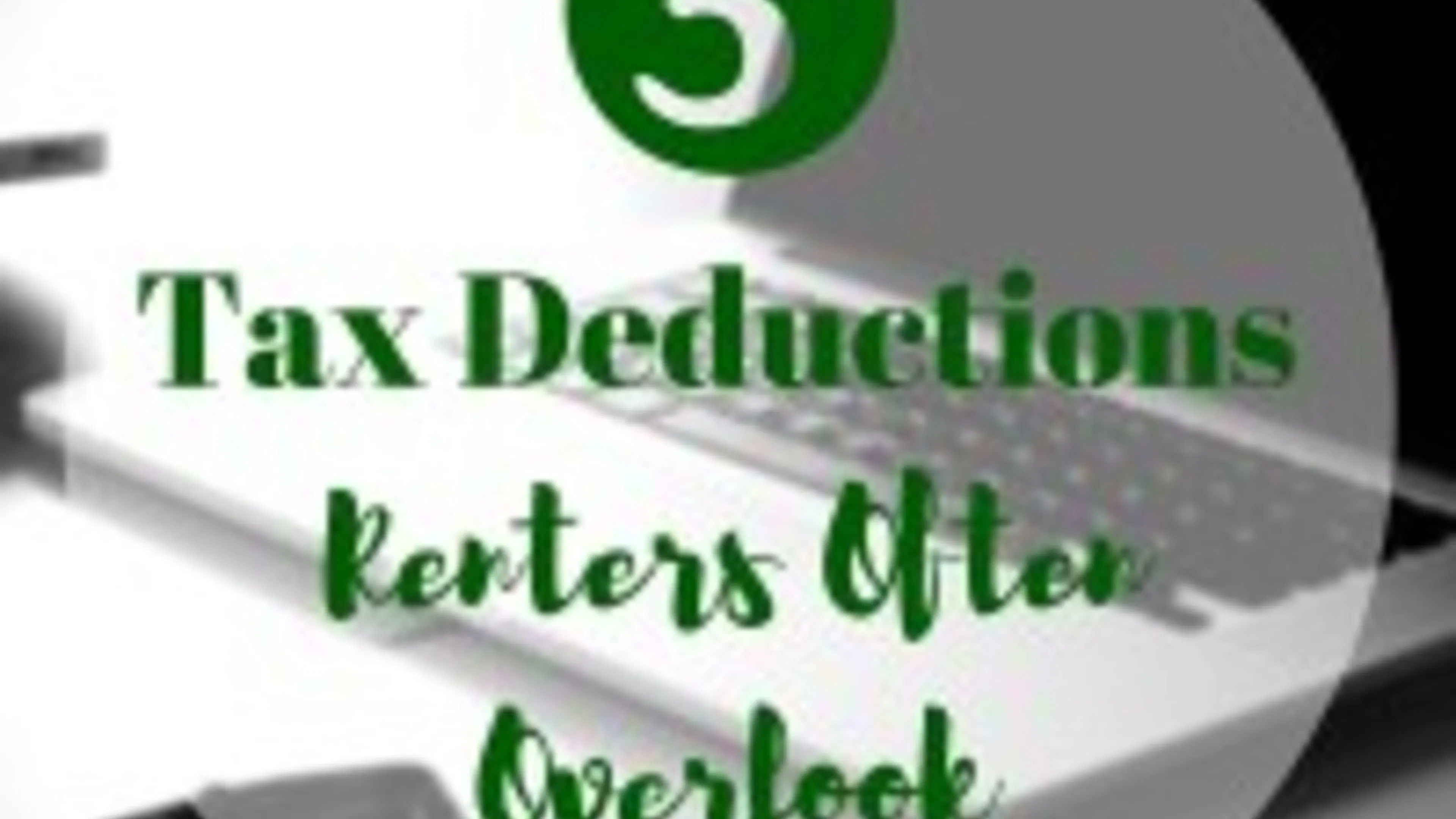 Five Tax Deductions Renters Often Overlook