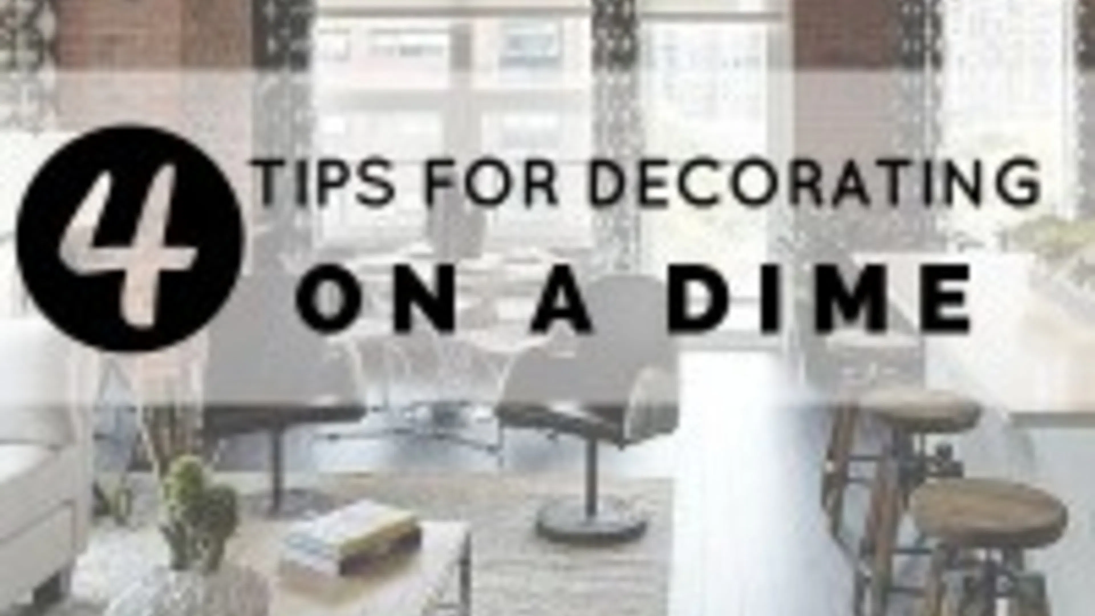 Four Tips for Decorating on a Dime