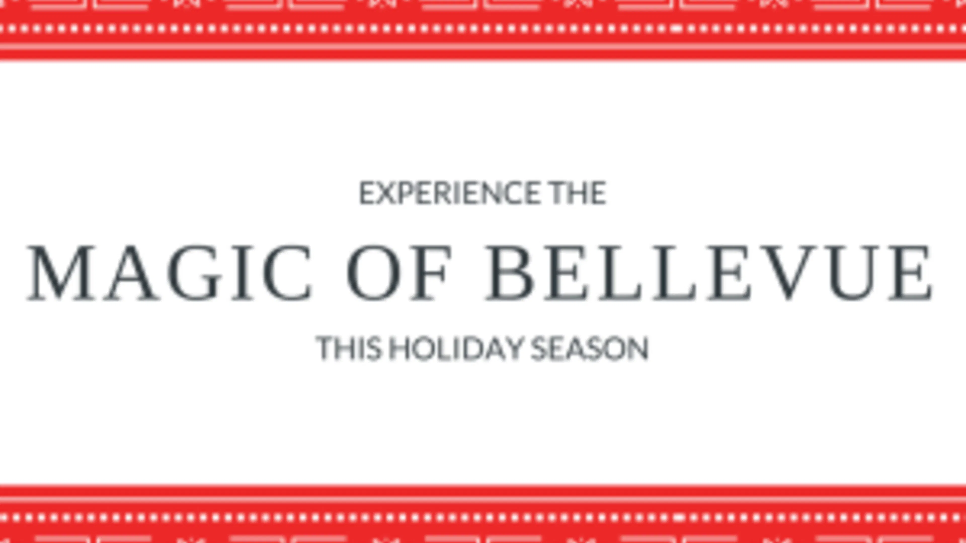 Experience the Magic of Bellevue This Holiday Season