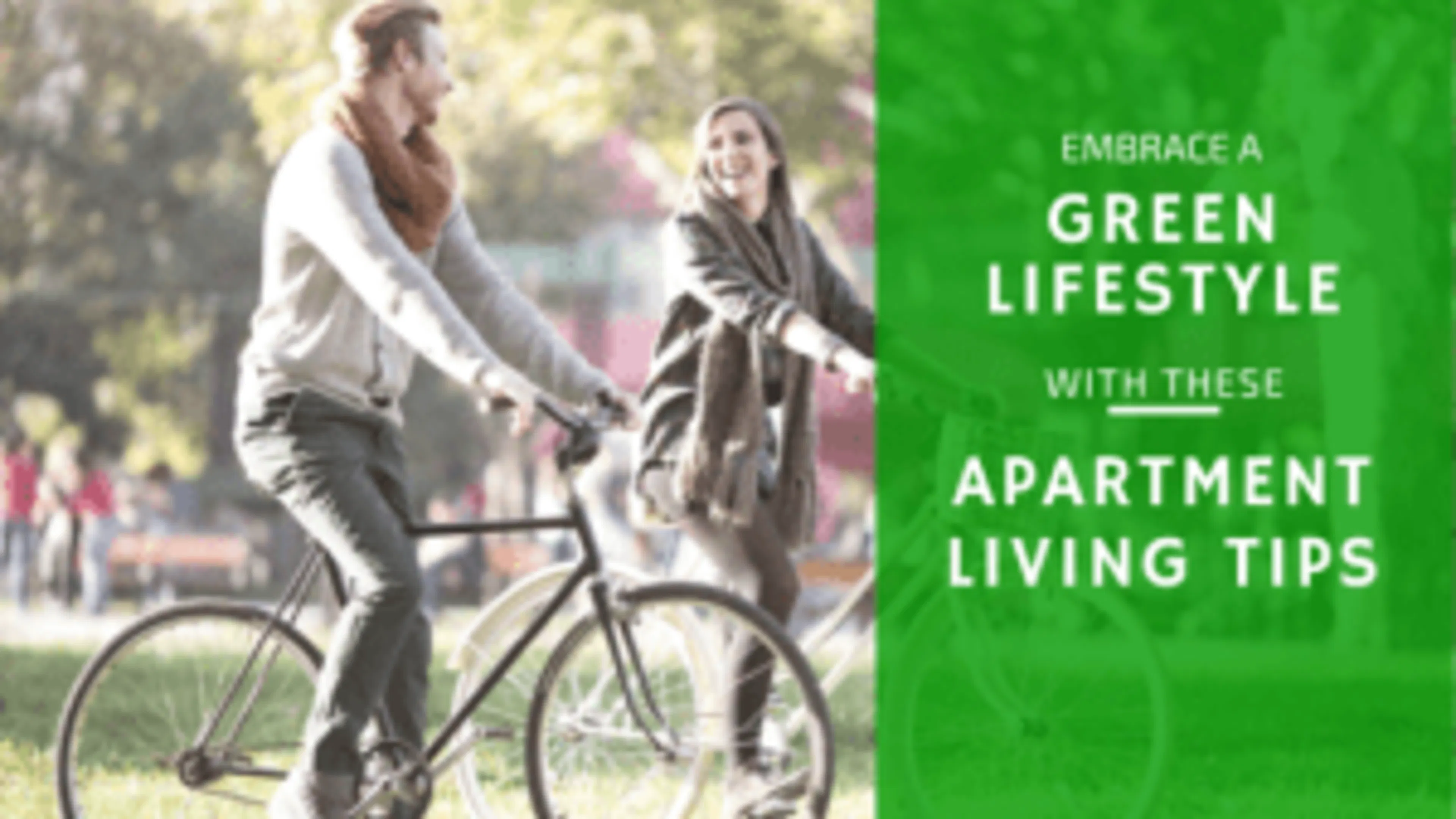 Embrace a Green Lifestyle with these Apartment Living Tips
