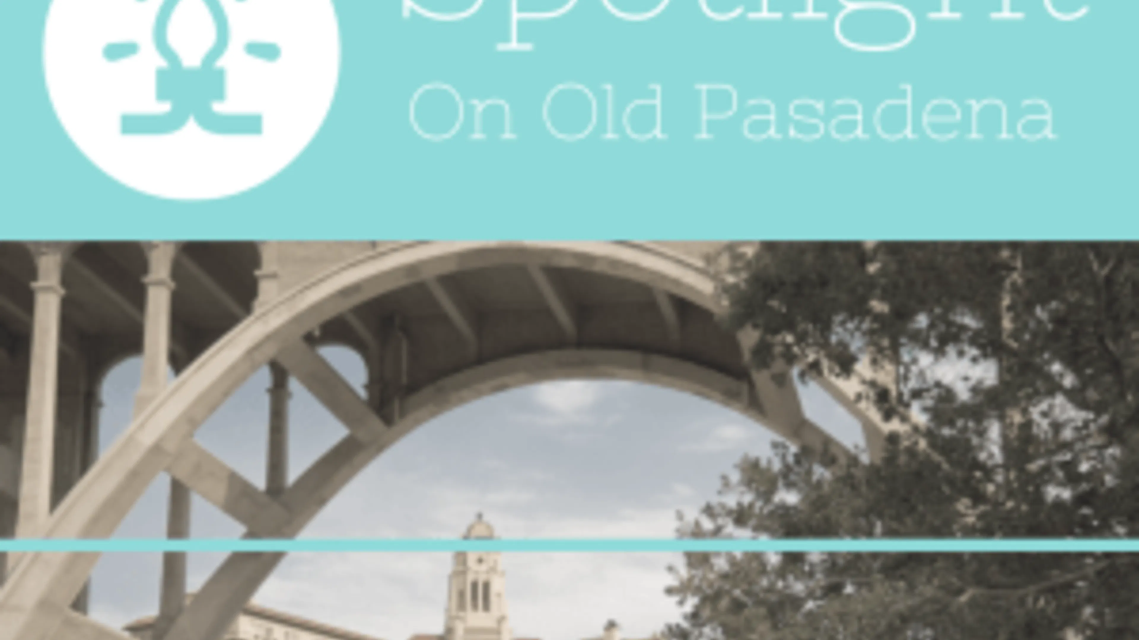 Spotlight on Old Pasadena