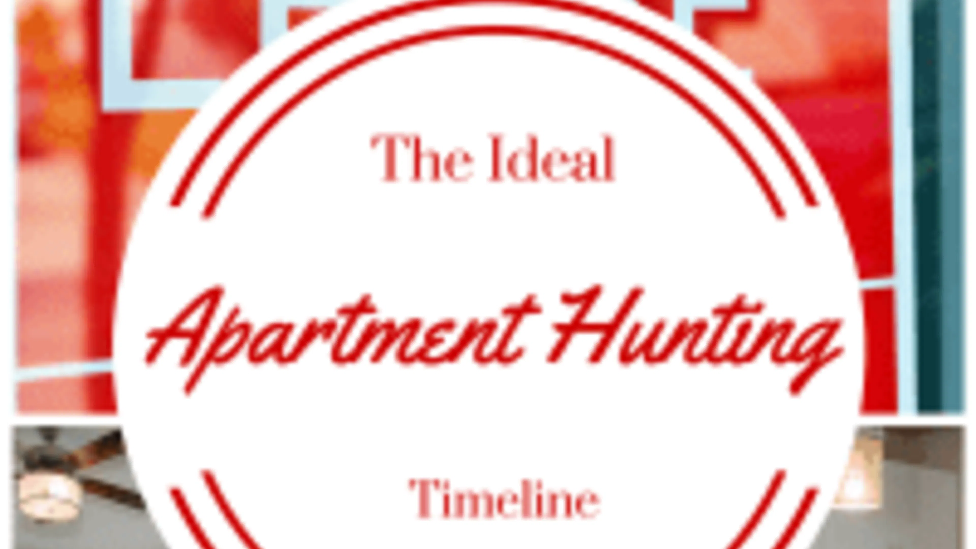 The Ideal Apartment Hunting Timeline