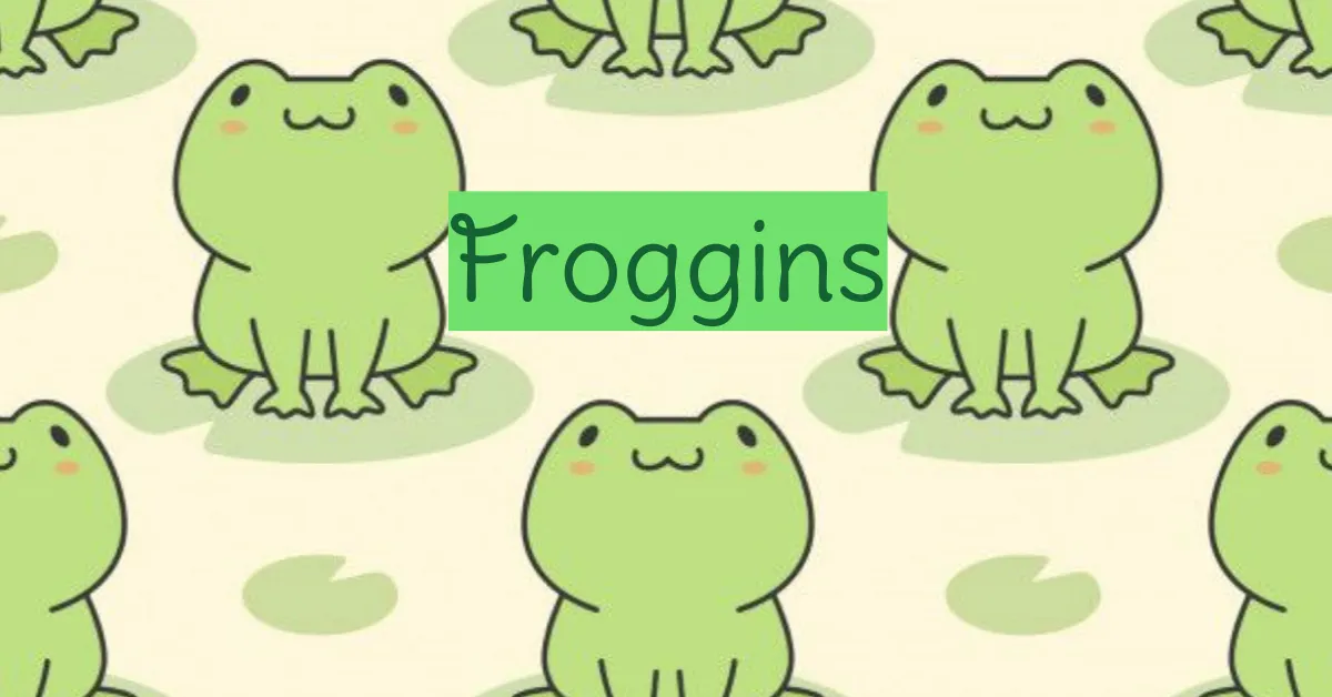 Froggins Froggins
