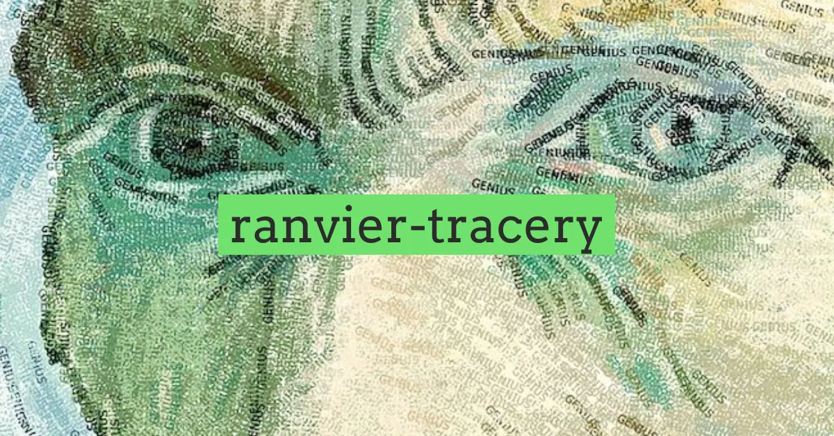 ranvier-tracery ranvier-tracery