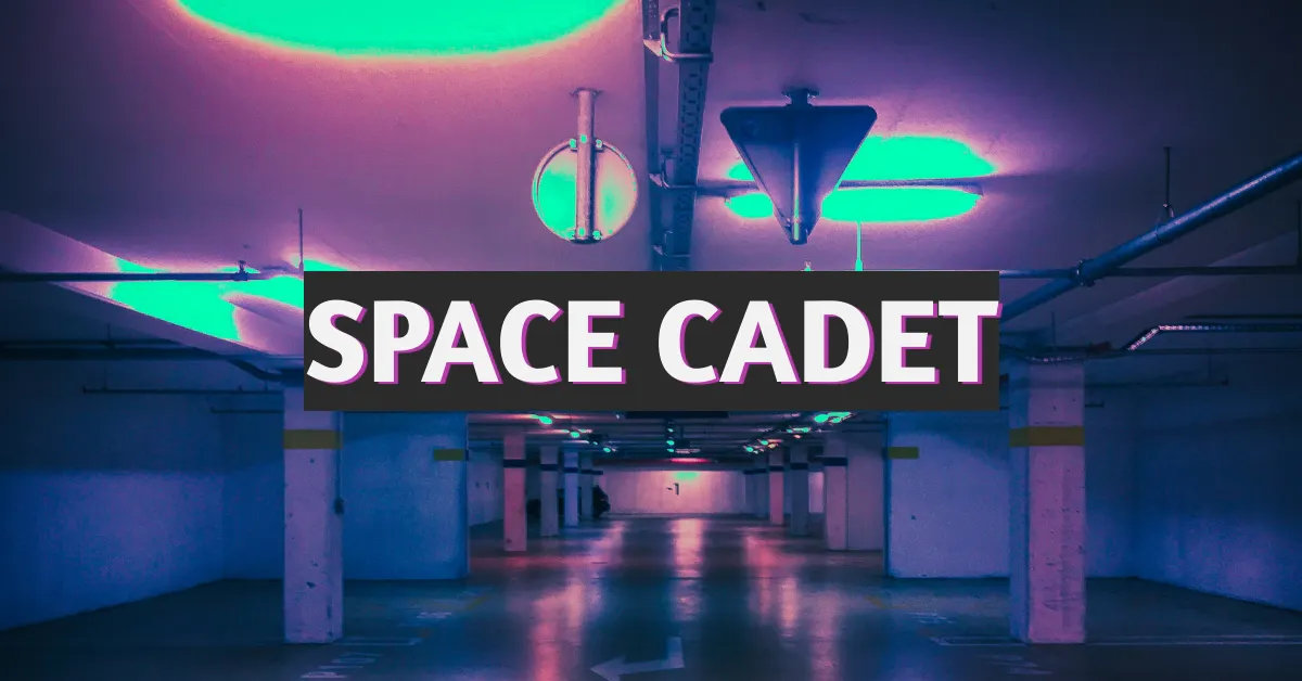 Space Cadet Space Cadet