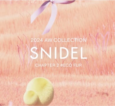 SNIDEL - VFX