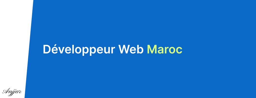 Développeur Web Maroc - Brahim Anjjar