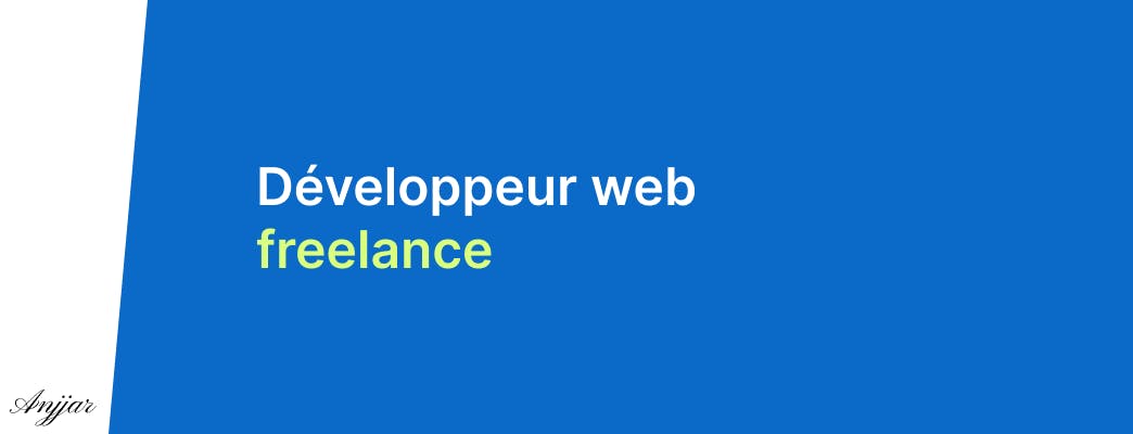 Développeur web freelance - Brahim Anjjar