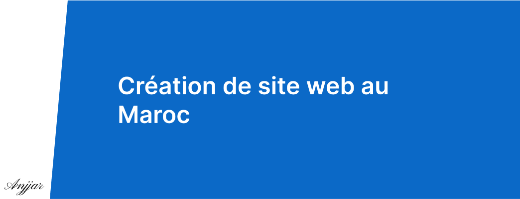 Création de site web au Maroc