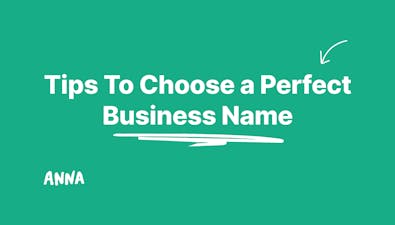 '10 Tips To Choose a Perfect Business Name [2025 Guide]' article image