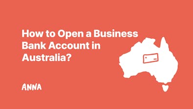 'How to Open a Business Bank Account in Australia? [The Complete Guide]' article image