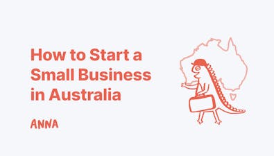 'How to Start a Small Business in Australia in 9 Steps' article image