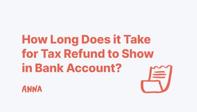 'How Long Does it Take for Tax Refund to Show in Bank Account?' article image