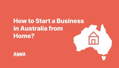 'How to Start a Business in Australia from Home?' article image