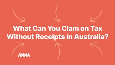 'What Can You Claim on Tax Without Receipts in Australia?' article image