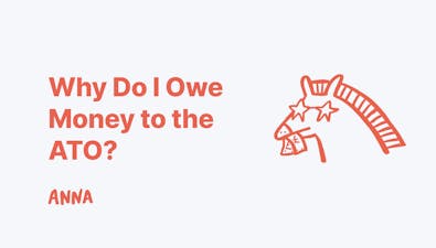 'Why Do I Owe Money to the ATO?' article image