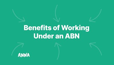 '6 Benefits of Working Under an ABN' article image