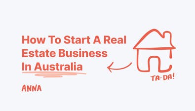 'How To Start A Real Estate Business In Australia [2025]' article image