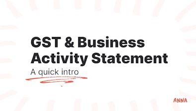 'GST & BAS: A Quick Intro' article image