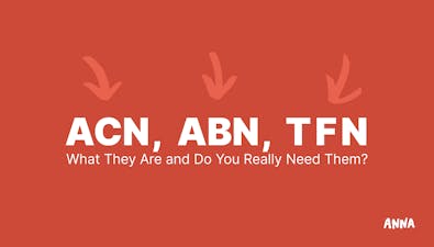 'ACN, ABN, TFN: What They Are and Do You Really Need Them?' article image