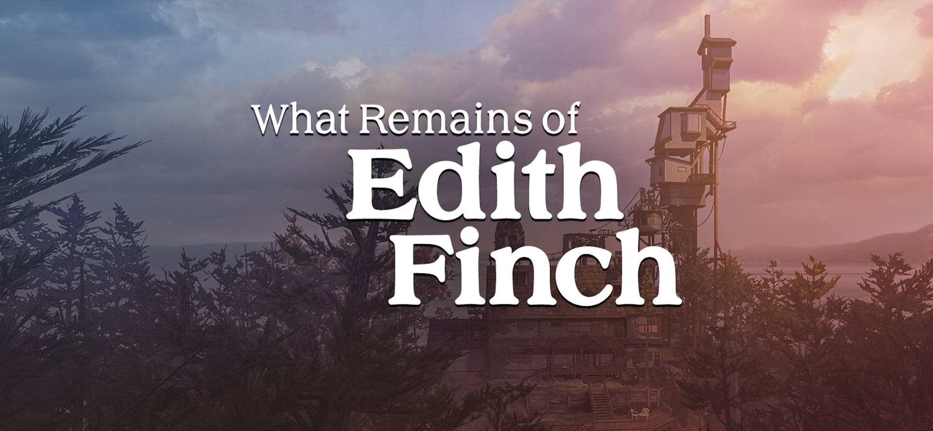 What Remains of Edith Finch - Annapurna Interactive