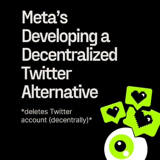 Meta's developing a decentralised Twitter alternative.