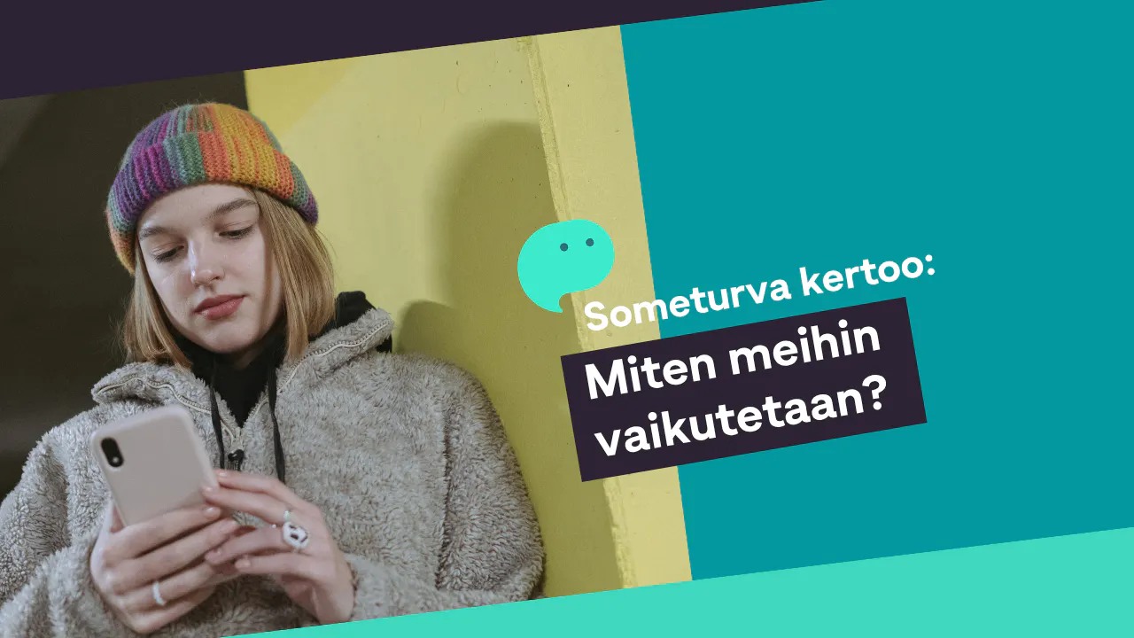 Miten meihin vaikutetaan?