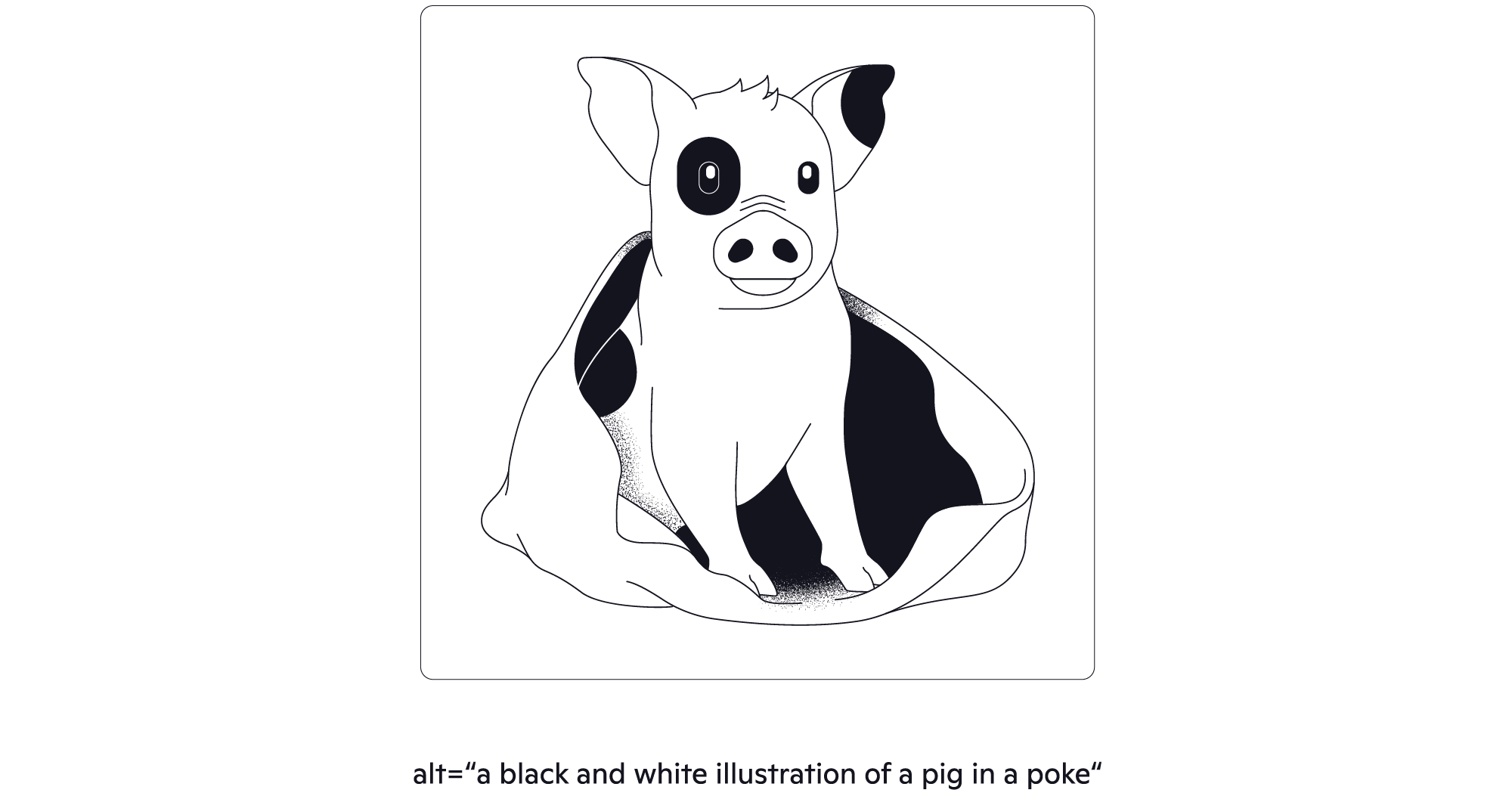 An illustration of a black and white pig in a poke with an alt text saying the same