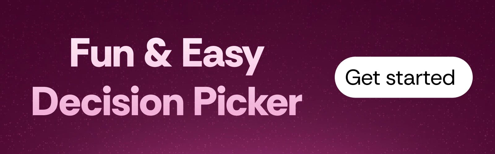 Download fun and easy decisions picker now for free
