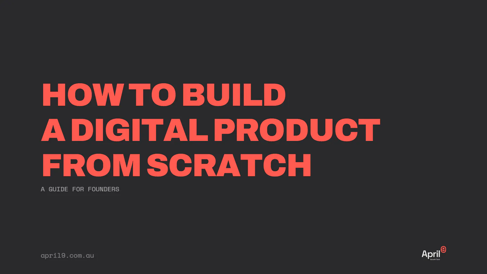 background reading How to Build a Digital Product From Scratch - a guide for founders