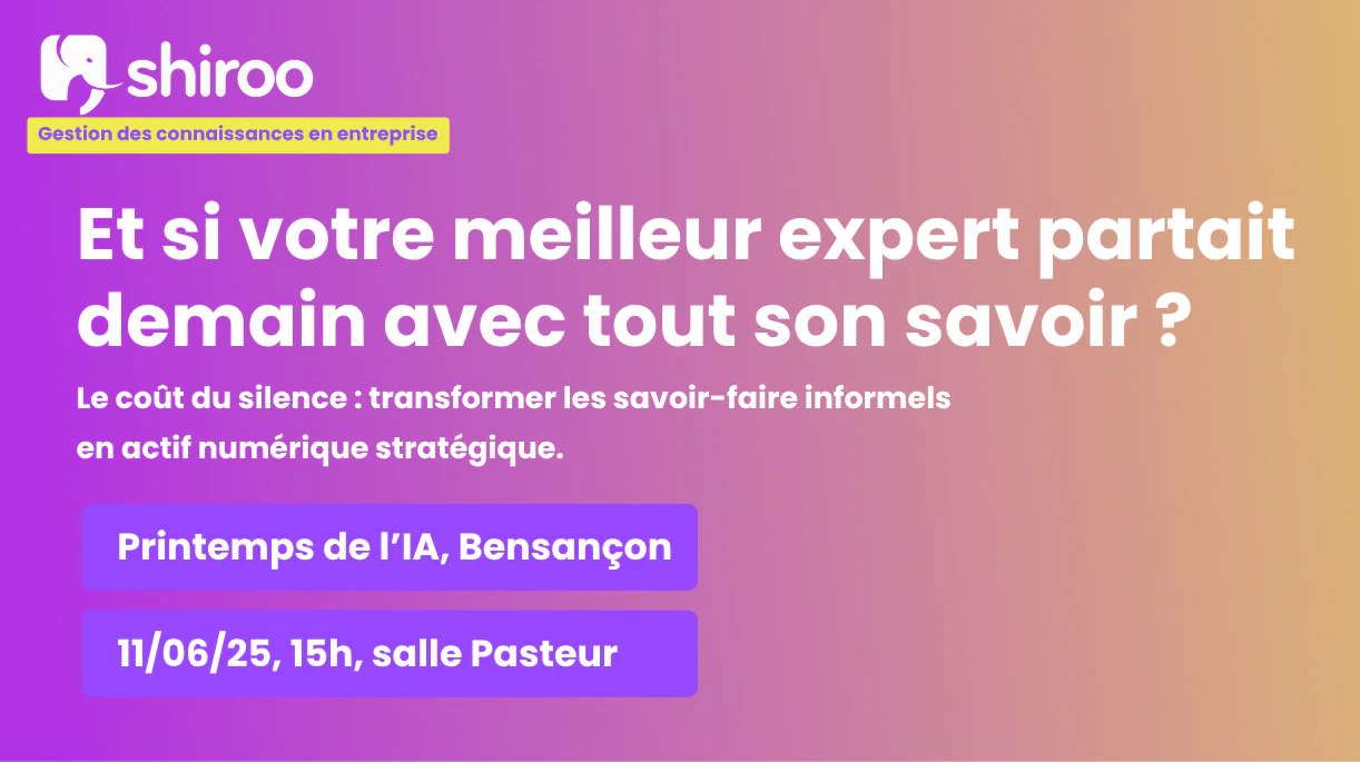 Et si votre meilleur expert partait demain avec tout son savoir ?